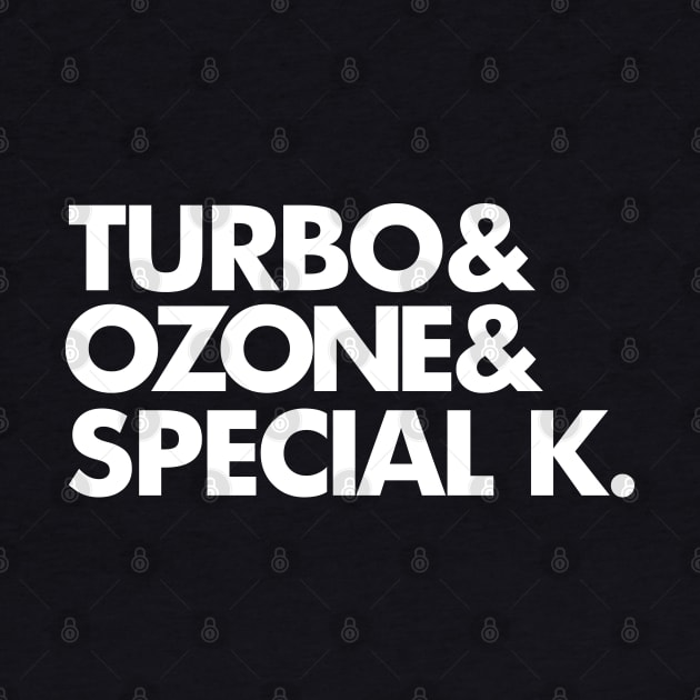 Turbo Ozone Special K by Styleuniversal